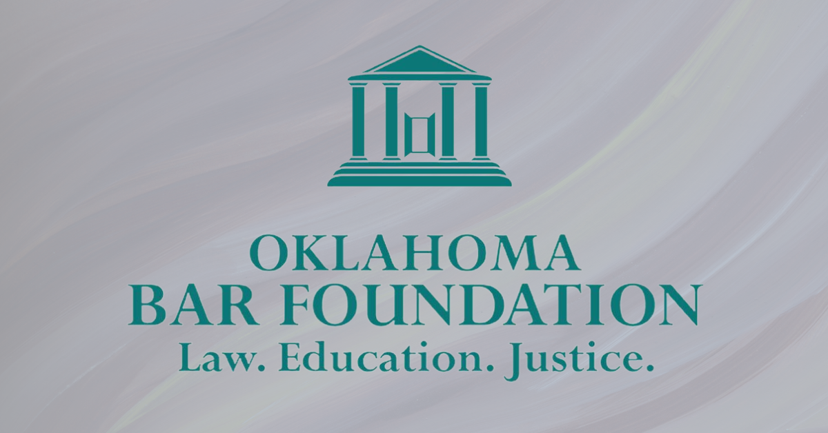 Bar Foundation News Oklahoma Bar Association