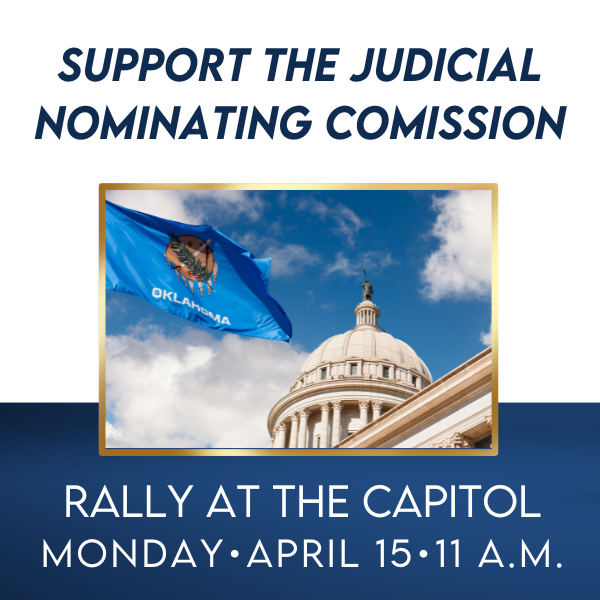 Support the Judicial Nominating Comission. Rally at the State Capitol Monday, April 15, 11 a.m.